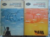 Pentru Cine Bat Clopotele Vol. 1-2, Ernest Hemingway, Minerva 1970, BPT, Romana, 718 pagini, Paperback