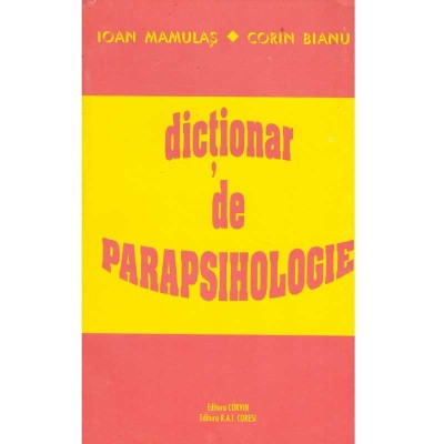 Ioan Mamulas, Corin Bianu - Dictionar de parapsihologie - 134413 foto