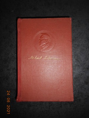 MIHAIL SADOVEANU - OPERE volumul 1 (1954, editie cartonata) foto