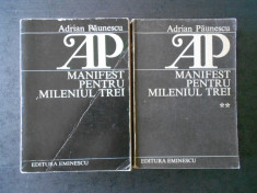 ADRIAN PAUNESCU - MANIFEST PENTRU MILENIUL TREI 2 volume foto