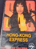 HONG -KONG EXPRESS SAS GERARD DE VILLIERS