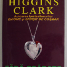 FARA SCAPARE de MARY HIGGINS CLARK , 2002