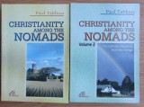 Paul Tablino - Christianity among the nomads (2 volume)