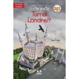 Unde este Turnul Londrei? - Janet B. Pascal