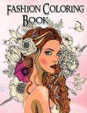 Fashion Coloring Book. Grayscale Coloring Book: Coloring Book for Adults