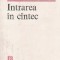 Intrarea in Cintec