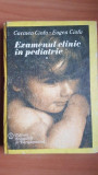Examenul clinic in pediatrie- Carmen Ciofu, Eugen Ciofu