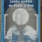 Limba vorbita de Adam si Eva, vol. 1 (1996) alfabet antic scriere veche tablitele Tartaria geto-daci dacii codul getilor Dacia Grecia Roma Antica RARA