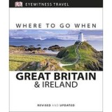 Where to Go When - Great Britain and Ireland