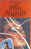 Cumpara ieftin Insula Dragostei Saint Sorny Editie Colectie Editie Veche Carti Rare 242 Pagini Dali Transprest