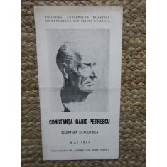 CATALOG EXPOZITIE CONSTANTIN IOANID-PETRESCU SCULPTURA SI ACUARELA MAI 1970
