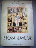 Istoria slavilor - Prof. Univ. Dr. Nicolae Ciachir