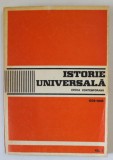 ISTORIE UNIVERSALA , EPOCA CONTEMPORANA 1939 - 1945 , VOLUMUL II , de C. BUSE ..Z.ZAMFIR , 1979