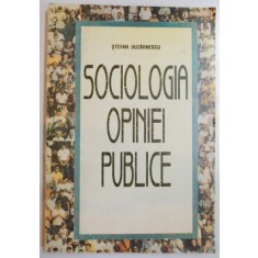 SOCIOLOGIA OPINIEI PUBLICE-STEFAN BUZARNESCU 1997