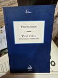 PAUL CELAN DIMENSIUNEA ROMANEASCA - PETRE SOLOMON