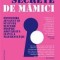 Cat + Nat. Secrete de mămici