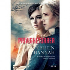 Privighetoarea - Kristin Hannah