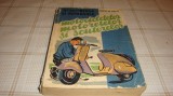 George Al . Mayer - Intretinerea si repararea motocicletelor , motoretelor si scuterelor - 1959