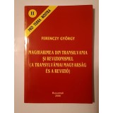 Ferenczy Gyorgy - Maghiarimea din Transilvania și revizionismul. A Transylvaniai magyarsag...