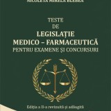 Teste de legislație medico-farmaceutică pentru examene și concursuri