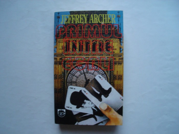 Primul intre egali - Jeffrey Archer