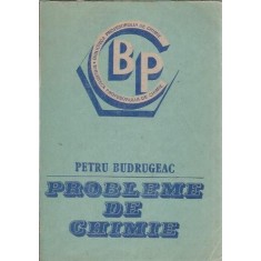 Probleme de chimie - Petru Budrugeac