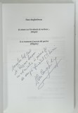 SI ATUNCI AR FI TREBUIT SA VORBESC ... 'ELEGII' de DAN ANGHELESCU, 2011, EDITIE BILINGVA, DEDICATIE*