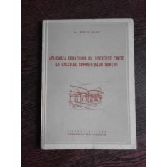 APLICAREA ECUATIILOR CU DIFERENTE FINITE LA CALCULUL SUPRAFETELOR SUBTIRI - MIRCEA SOARE