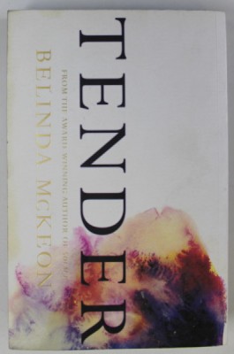 TENDER by BELINDA MCKEON , 2015 foto