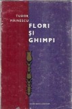 Flori si ghimpi - Tudor Mainescu