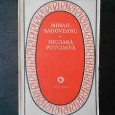 MIHAIL SADOVEANU - NICOARA POTCOAVA