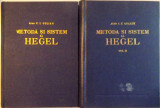 METODA SI SISTEM LA HEGEL, VOL. I - II de C.I. GIULIAN, 1957