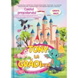 Tony la gradinita. Caietul prescolarului. Grupa mica - Cristina Ipate-Toma