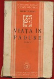 Mircea Streinul "Viata in padure" Imprimeria Nationala Bucuresti 1939