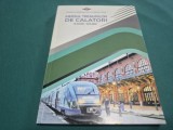 MERSUL TRENURILOR DE CĂLĂTORI * 2021 - 2022 * 4 2 8