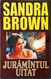 Sandra Brown - Juramantul uitat