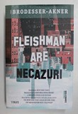 FLEISHMAN ARE NECAZURI , roman de TAFFY BRODESSER - AKNER , 2021