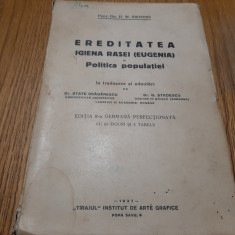 EREDITATEA IGIENA RASEI (Eugenia) si Politica Populatiei - H. W. Siemens - 1937