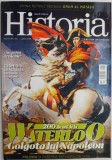 Revista Historia. Iunie 2015. 200 de ani de la Waterloo