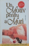 Un motiv pentru a muri - Cynthia Harrod-Eagles