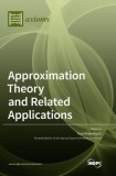 Approximation Theory and Related Applications