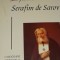 SFANTUL SERAFIM DE SAROV ARHIMANDRITUL LAZARUS MOORE