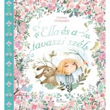 Ella &eacute;s tavaszi sz&eacute;l - Corinne Giampaglia