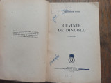 DEMOSTENE BOTEZ - CUVINTE DE DINCOLO, prima editie, 1934,brosata