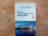 Martor la a XII-a Olimpiadă de Vară Beijing 2008 &ndash; Ioan Drăgan (Autograf)