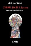 Cumpara ieftin Jurnal secret. Serie noua. Guest star-Costel Patrascan/Alex. Stefanescu