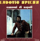 Ludovic Spiess - Canzoni Di Napoli (Vinyl) - PRIMA EDITIE 1972, Pop, Electrecord