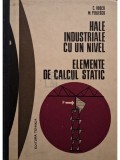 C. Rusca - Hale industriale cu un nivel. Elemente de calcul static