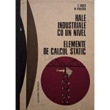 C. Rusca - Hale industriale cu un nivel. Elemente de calcul static