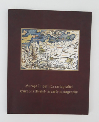 Cartografie Europa in lumina cartografiei Catalog harti foto